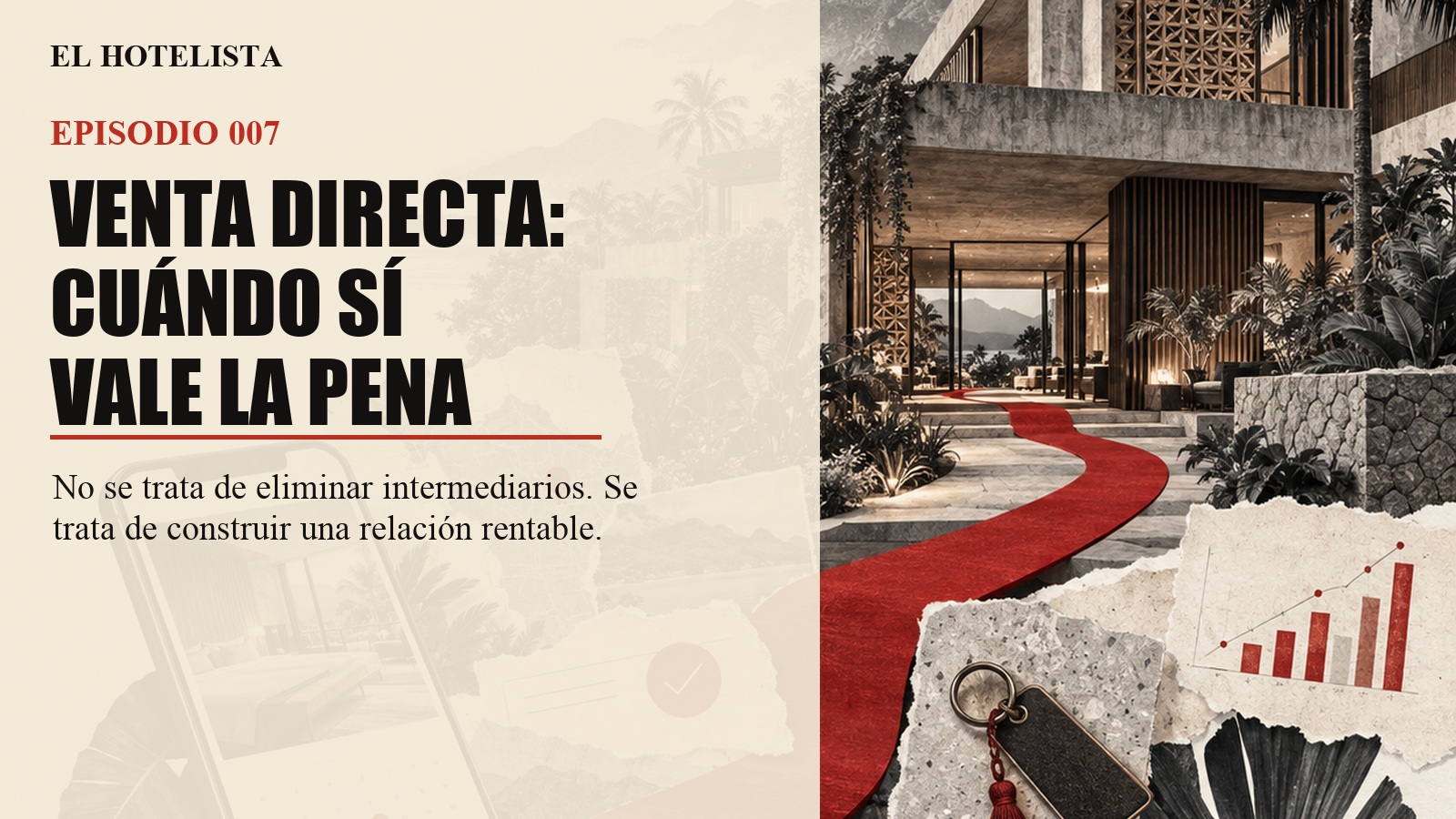 Venta directa: cuándo sí vale la pena. Hotel contemporáneo conectado con su canal propio mediante un camino rojo.