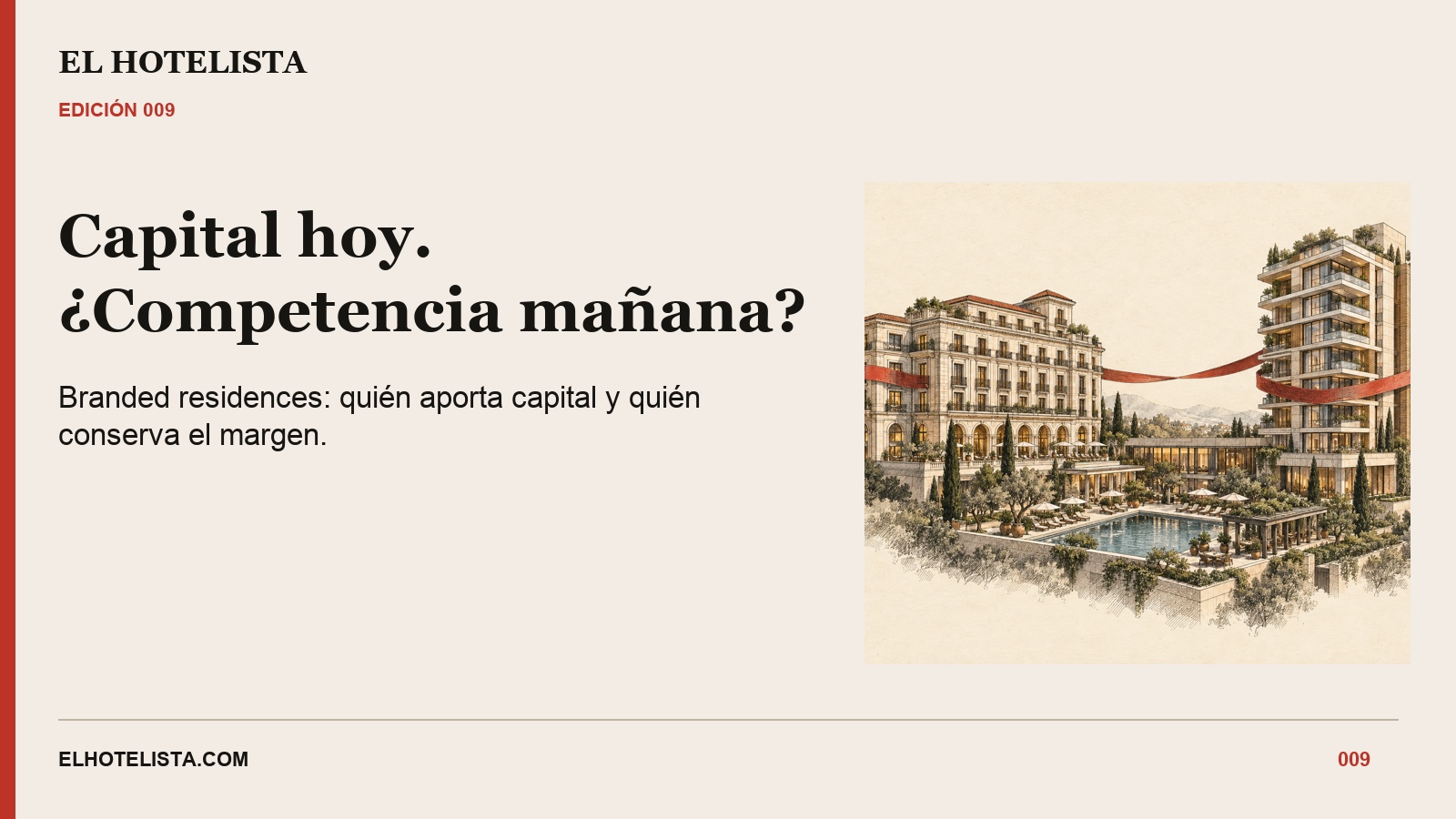 Capital hoy. ¿Competencia mañana? Portada editorial sobre branded residences con una ilustración de hotel y residencias.