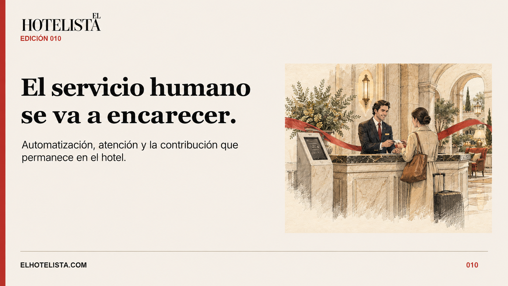 El servicio humano se va a encarecer. Ilustración de recepción hotelera con atención personal y una terminal de autoservicio.